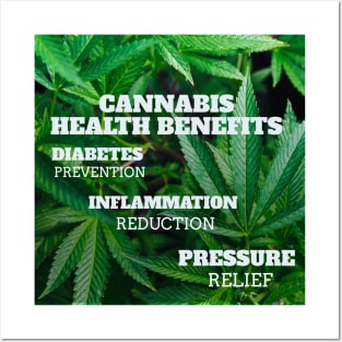 cannabis health benefits: diabetes prevention, inflammation reduction, pressure relief Posters and Art